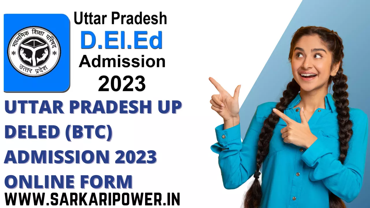 Uttar Pradesh UP DELEd (BTC) Admission 2023 Online Form