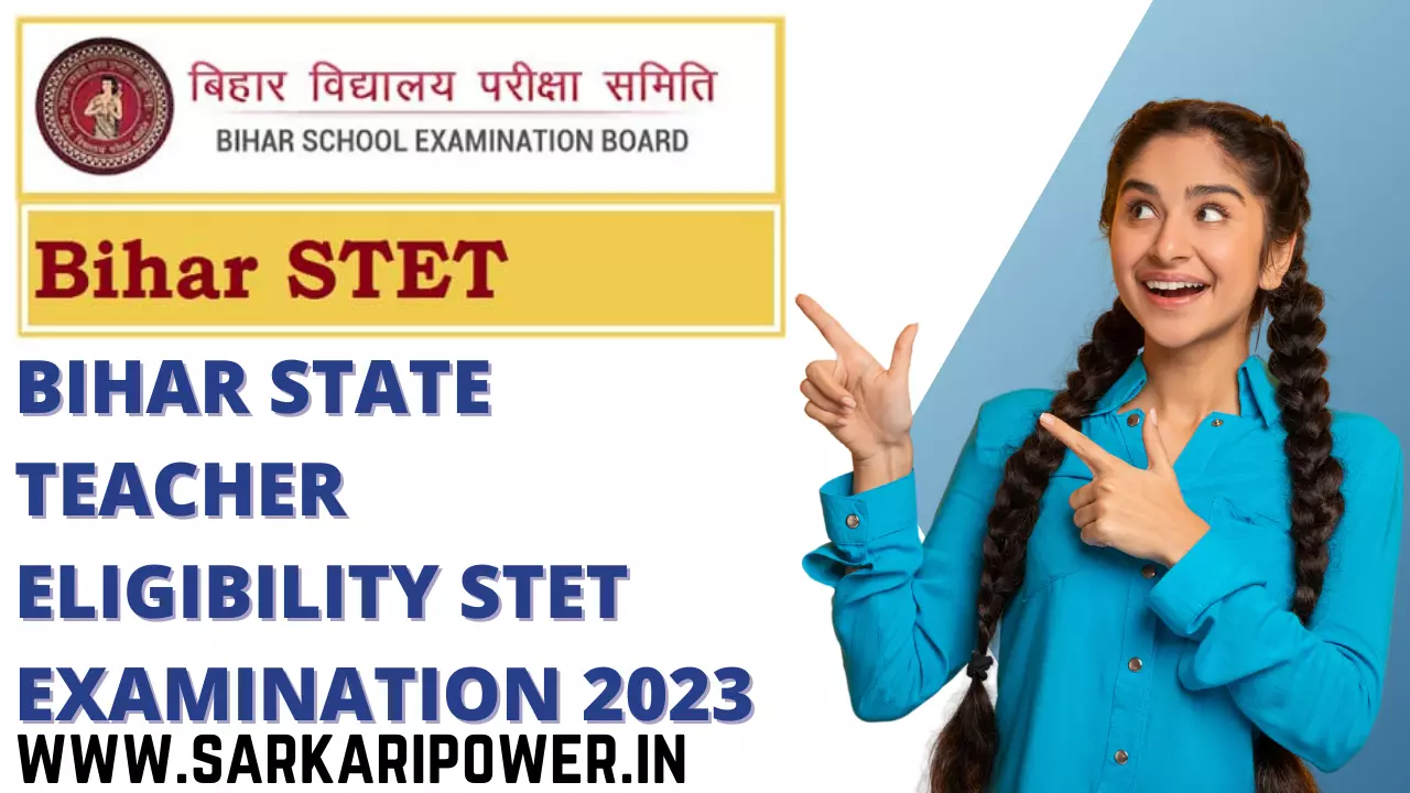 Bihar State Teacher Eligibility STET Examination 2023