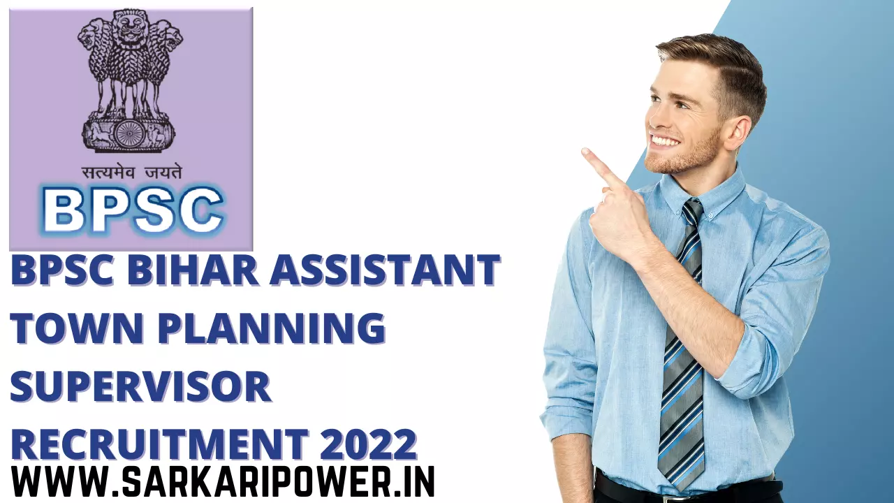 BPSC Bihar Assistant Town Planning Supervisor Recruitment 2022