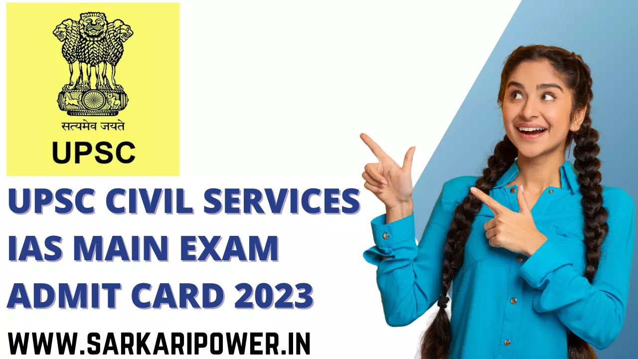 UPSC Civil Services IAS Main Exam Admit Card 2023