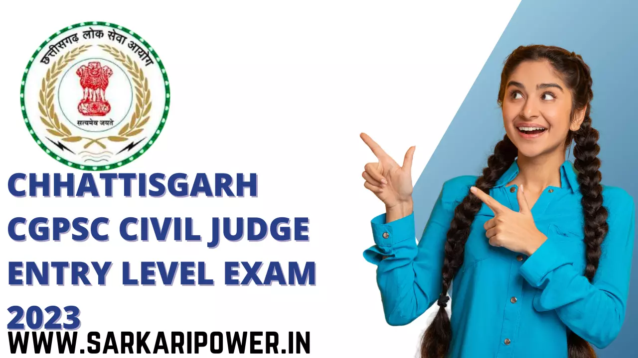 Chhattisgarh CGPSC Civil Judge Entry Level Exam 2023