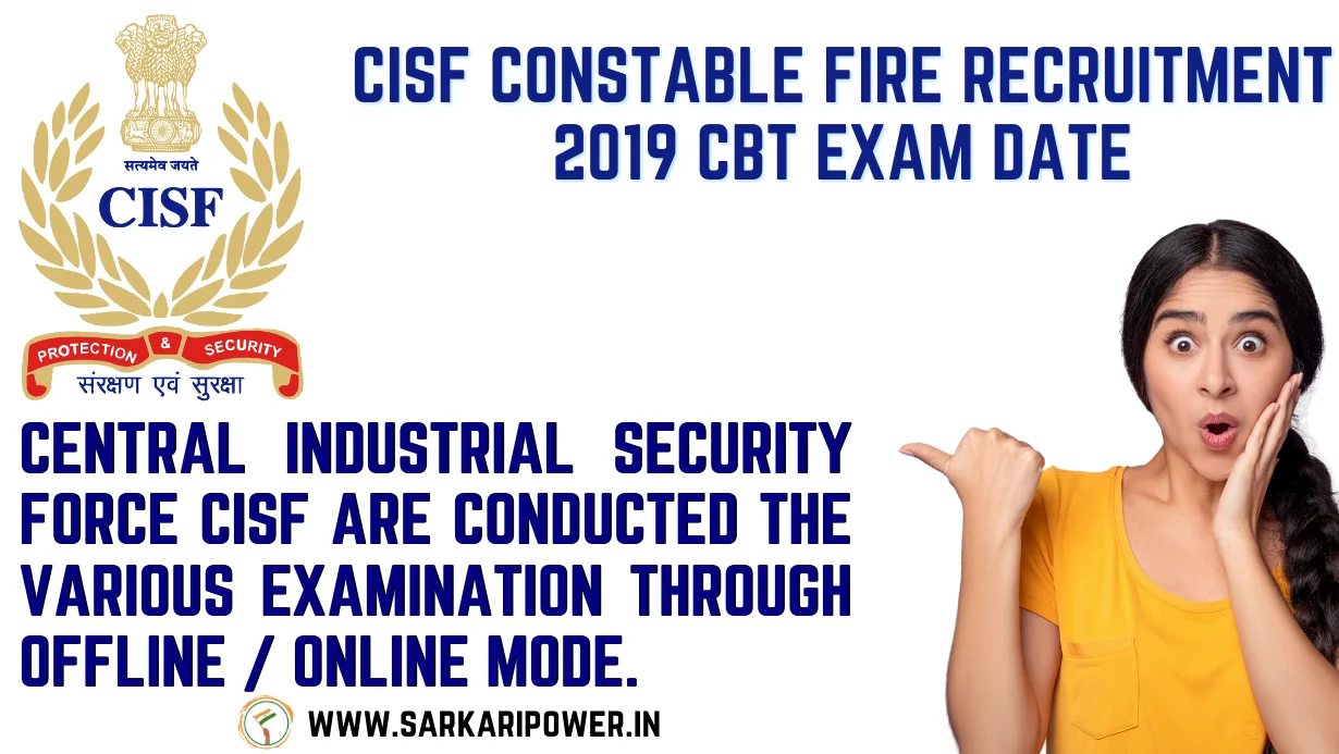 CISF Constable Fire Recruitment 2019 CBT Exam Date