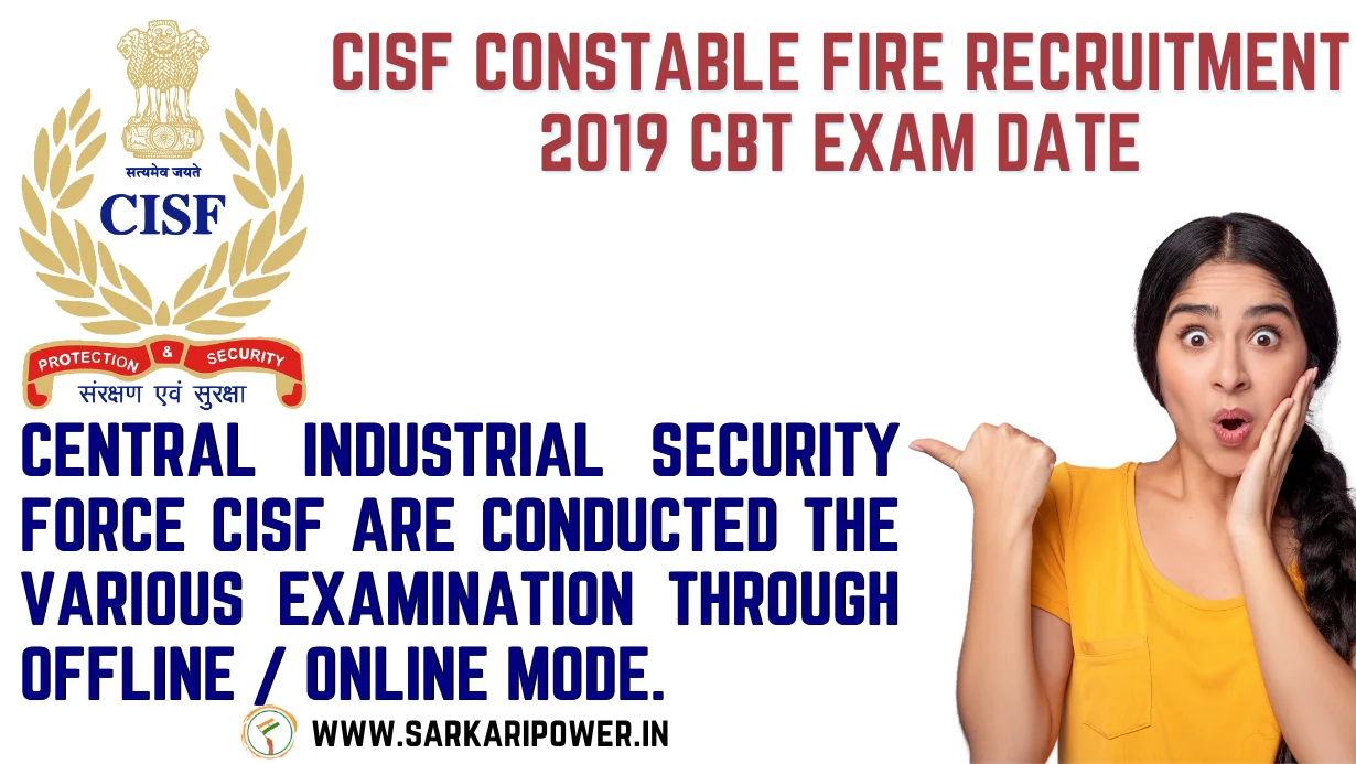 CISF Constable Fire Recruitment 2019 CBT Exam Date