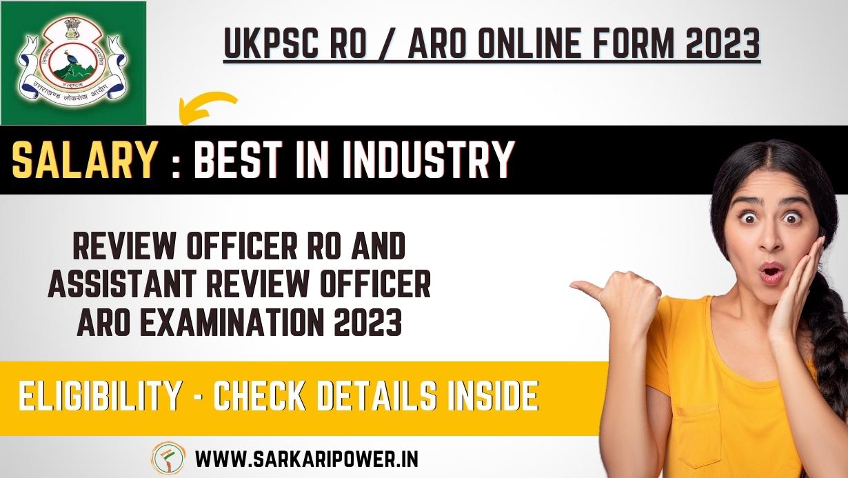 UKPSC RO & ARO Online Form 2023