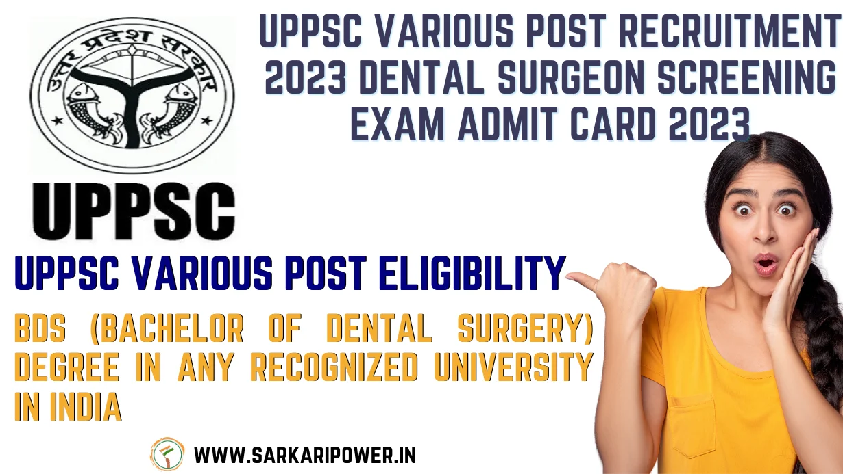 UPPSC Various Post Recruitment 2023 Dental Surgeon Screening Exam Admit Card 2023