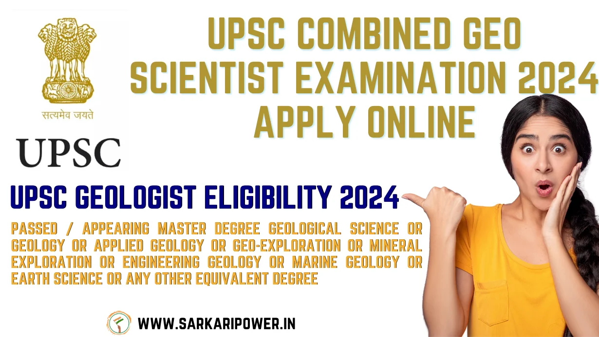 UPSC Combined Geo Scientist Examination 2024 Apply Online