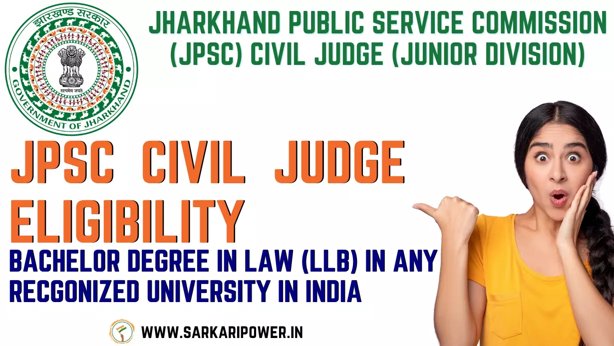 Jharkhand Public Service Commission (JPSC) Civil Judge (Junior Division)