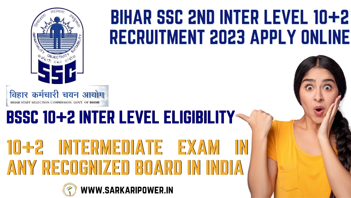 Bihar SSC 2nd Inter Level 10+2 Recruitment 2023 Apply Online