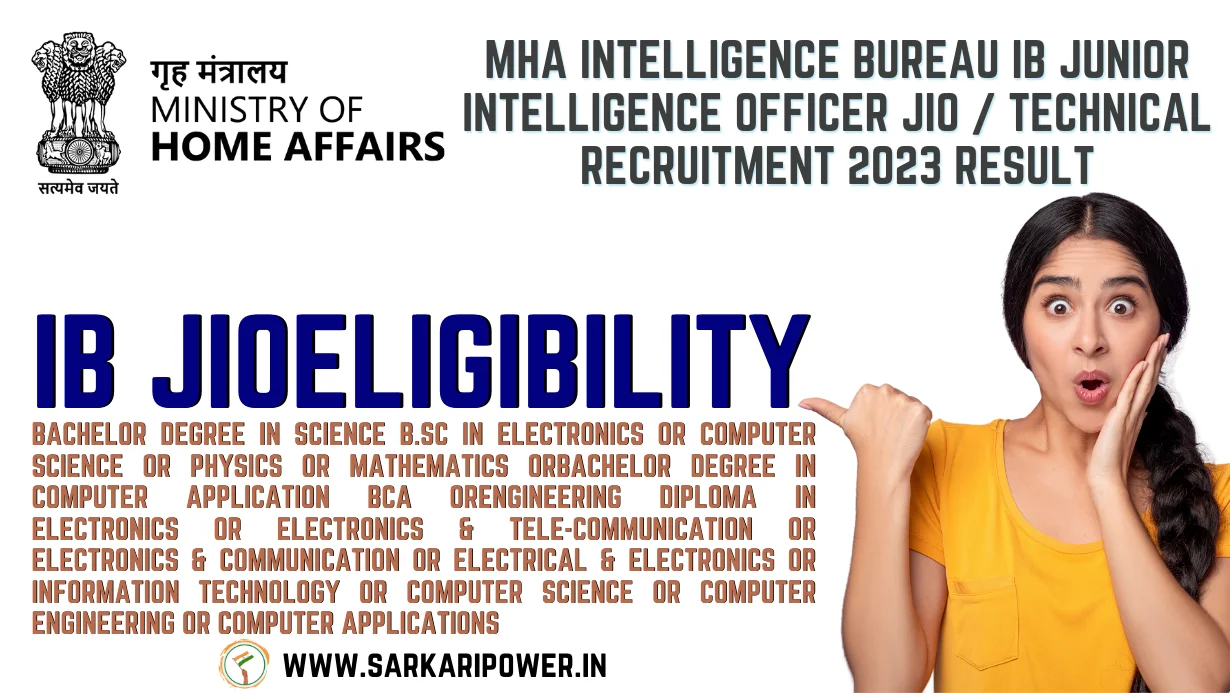 MHA Intelligence Bureau IB Junior Intelligence Officer JIO / Technical Recruitment 2023 Result