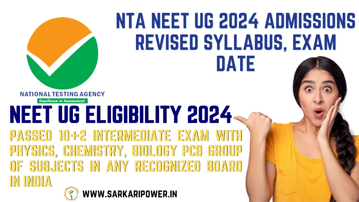 NTA NEET UG 2024 Admissions Revised Syllabus, Exam Date sarkaripower.in