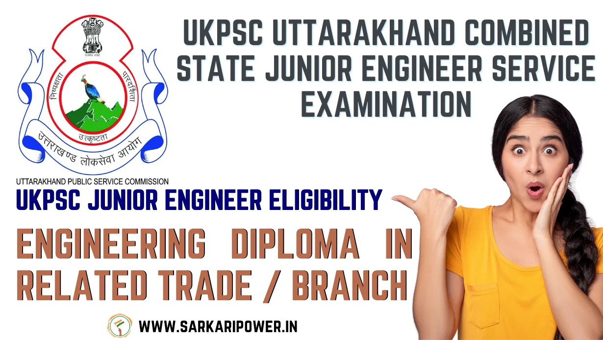 UKPSC Uttarakhand Combined State Junior Engineer Service Examination