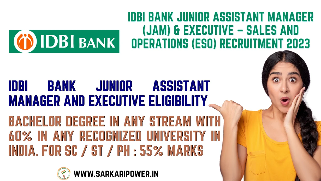 IDBI Bank Junior Assistant Manager (JAM) & Executive – Sales and Operations (ESO) Recruitment 2023