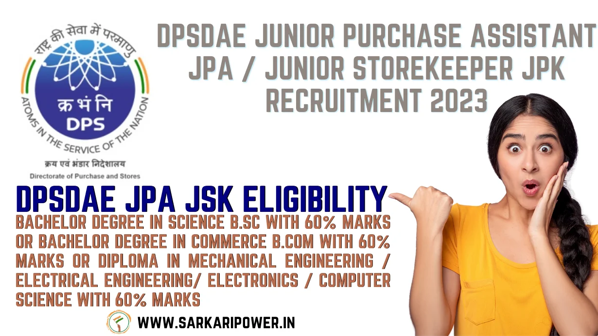 DPSDAE Junior Purchase Assistant JPA / Junior Storekeeper JPK Recruitment 2023