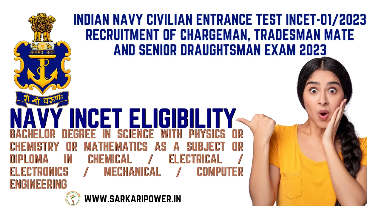 Indian Navy Civilian Entrance Test INCET-01/2023 Recruitment Of Chargeman, Tradesman Mate and Senior Draughtsman Exam 2023