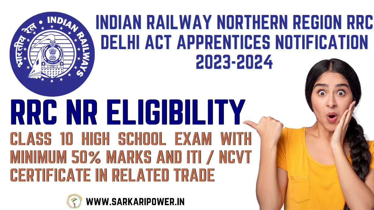 Indian Railway Northern Region RRC Delhi Act Apprentices Notification 2023-2024